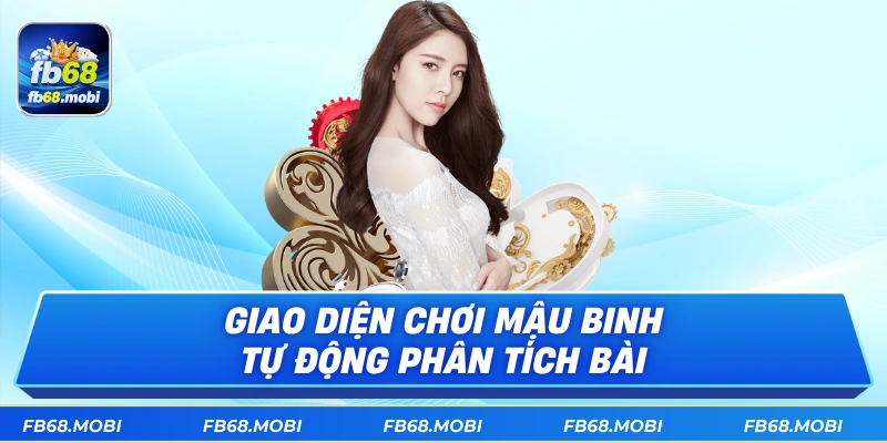 Giao diện chơi mậu binh tự động phân tích bài