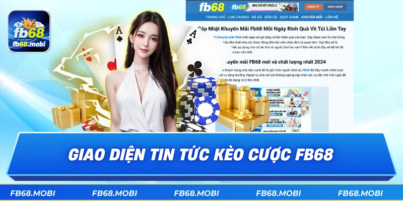 Giao diện tin tức kèo cược fb68