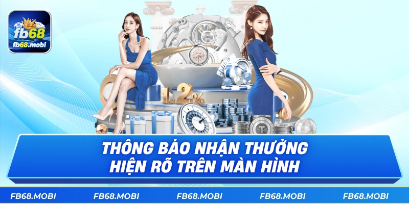 Thông báo nhận thưởng hiện rõ trên màn hình